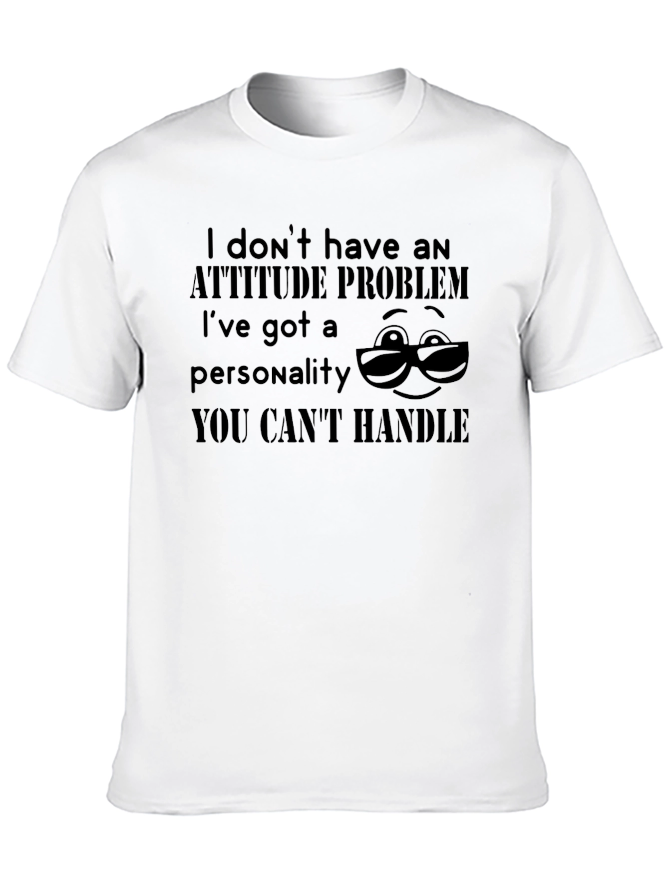 Attitude Problem T-Shirt: Unique Personality Statement Tee