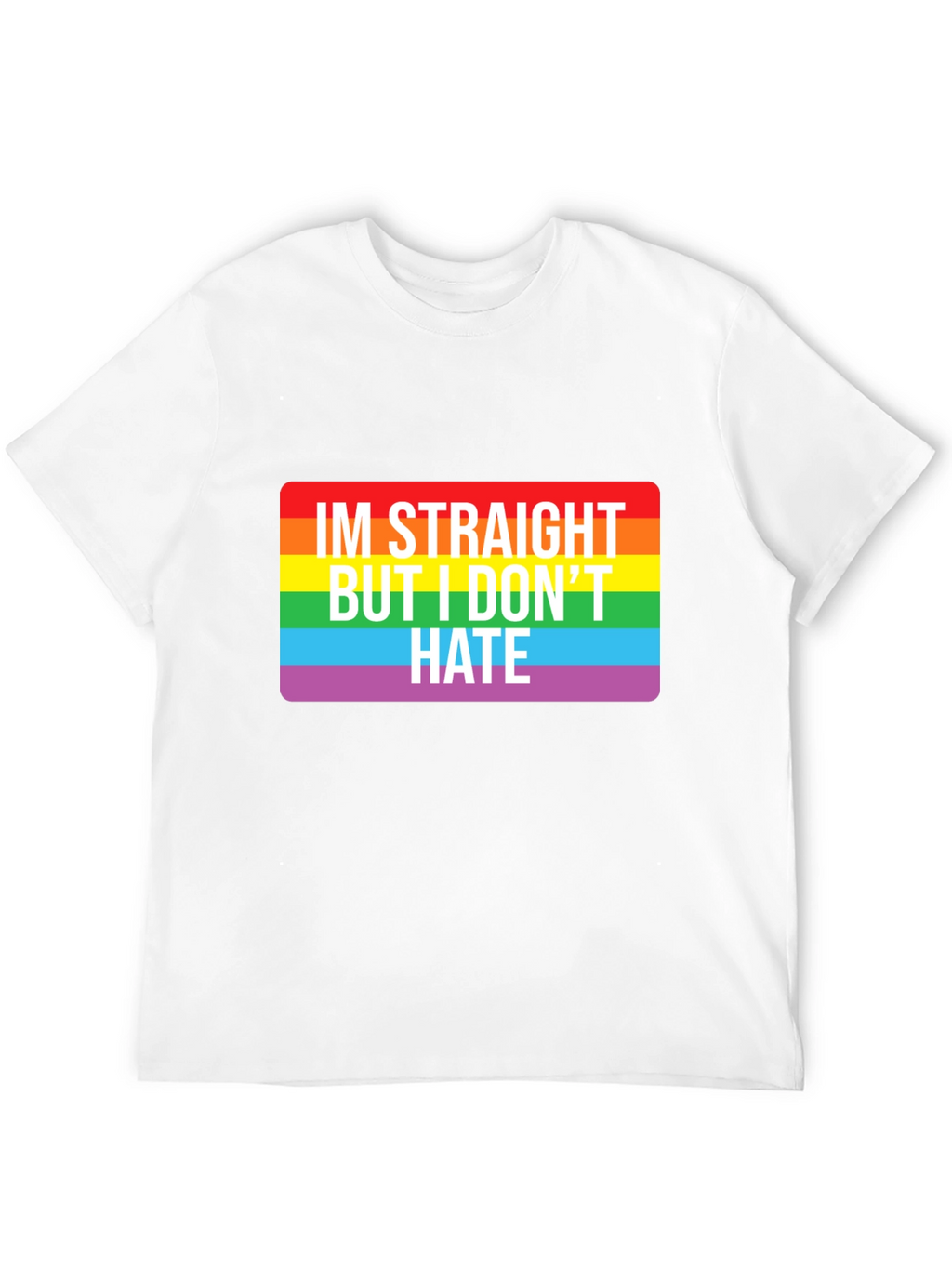 Straight But I Dont Hate Graphic Tee