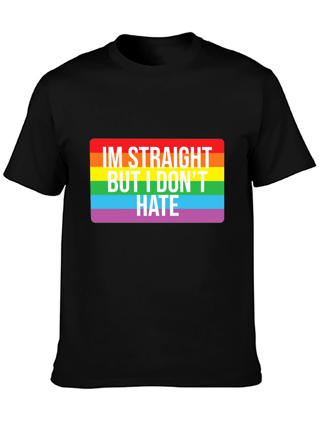 Straight But I Dont Hate Graphic Tee