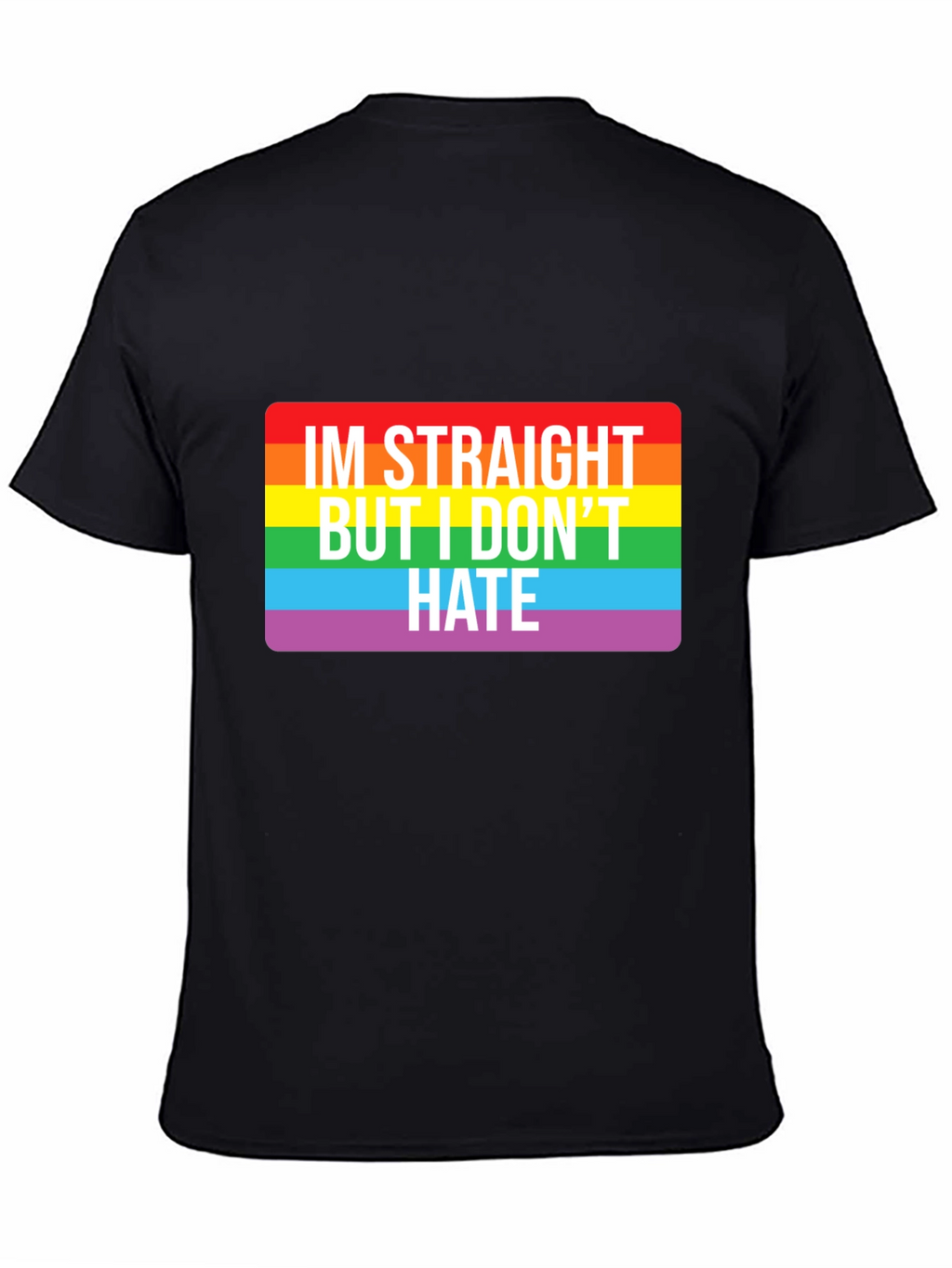 Straight But I Dont Hate Graphic Tee