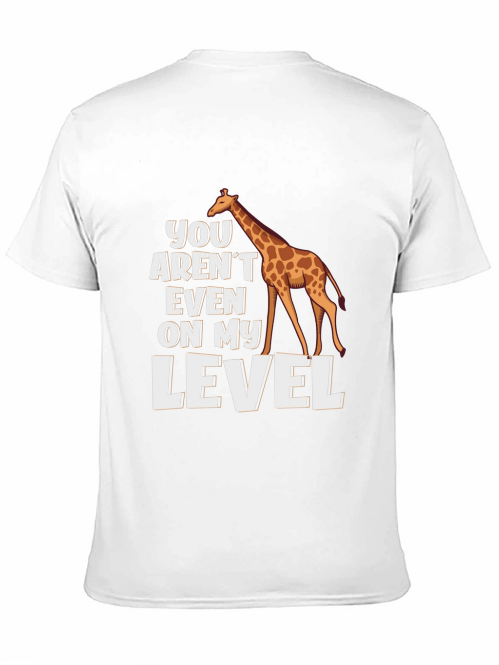Giraffe Level T-Shirt - Funny Animal Graphic Tee