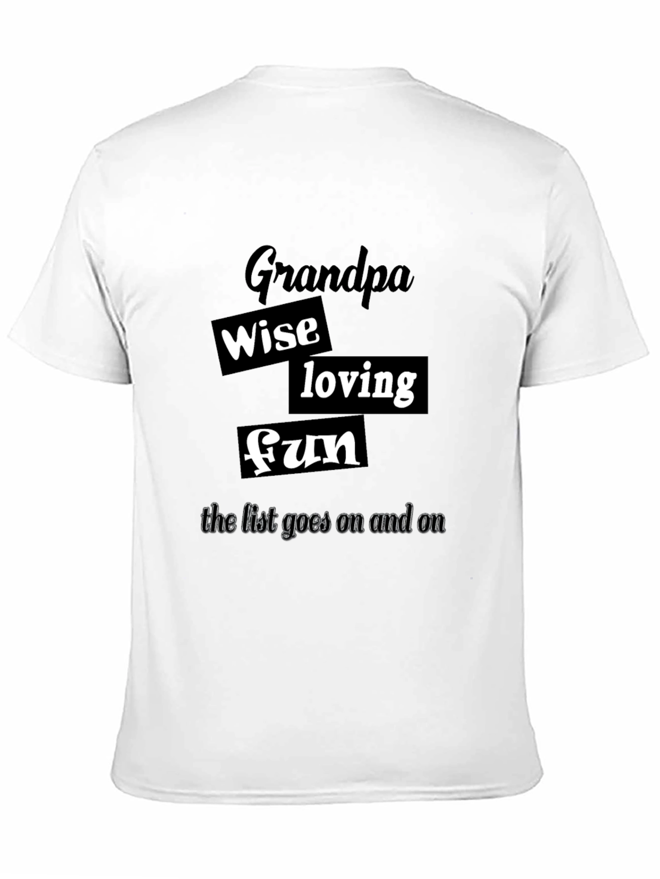 Grandpa Wise Loving Fun T-Shirt