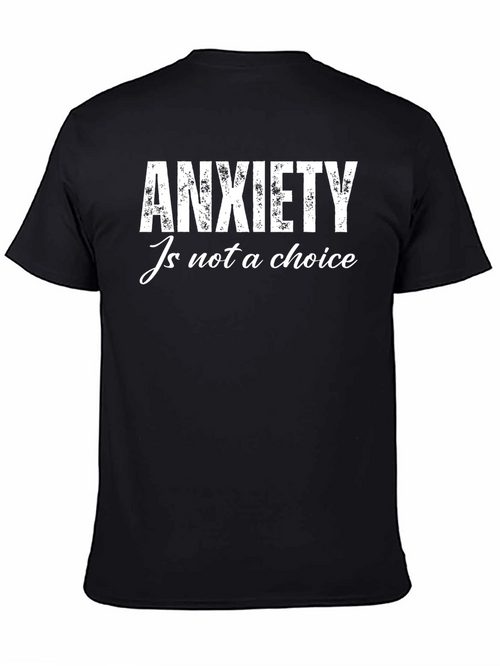Anxiety Is Not A Choice Graphic T-Shirt