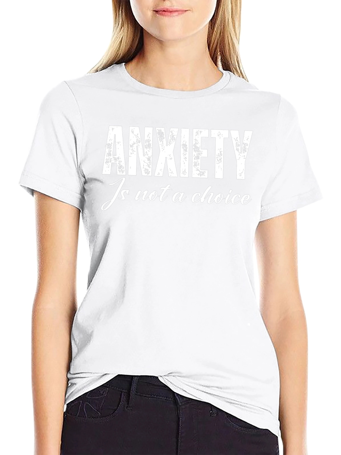 Anxiety Is Not A Choice Graphic T-Shirt
