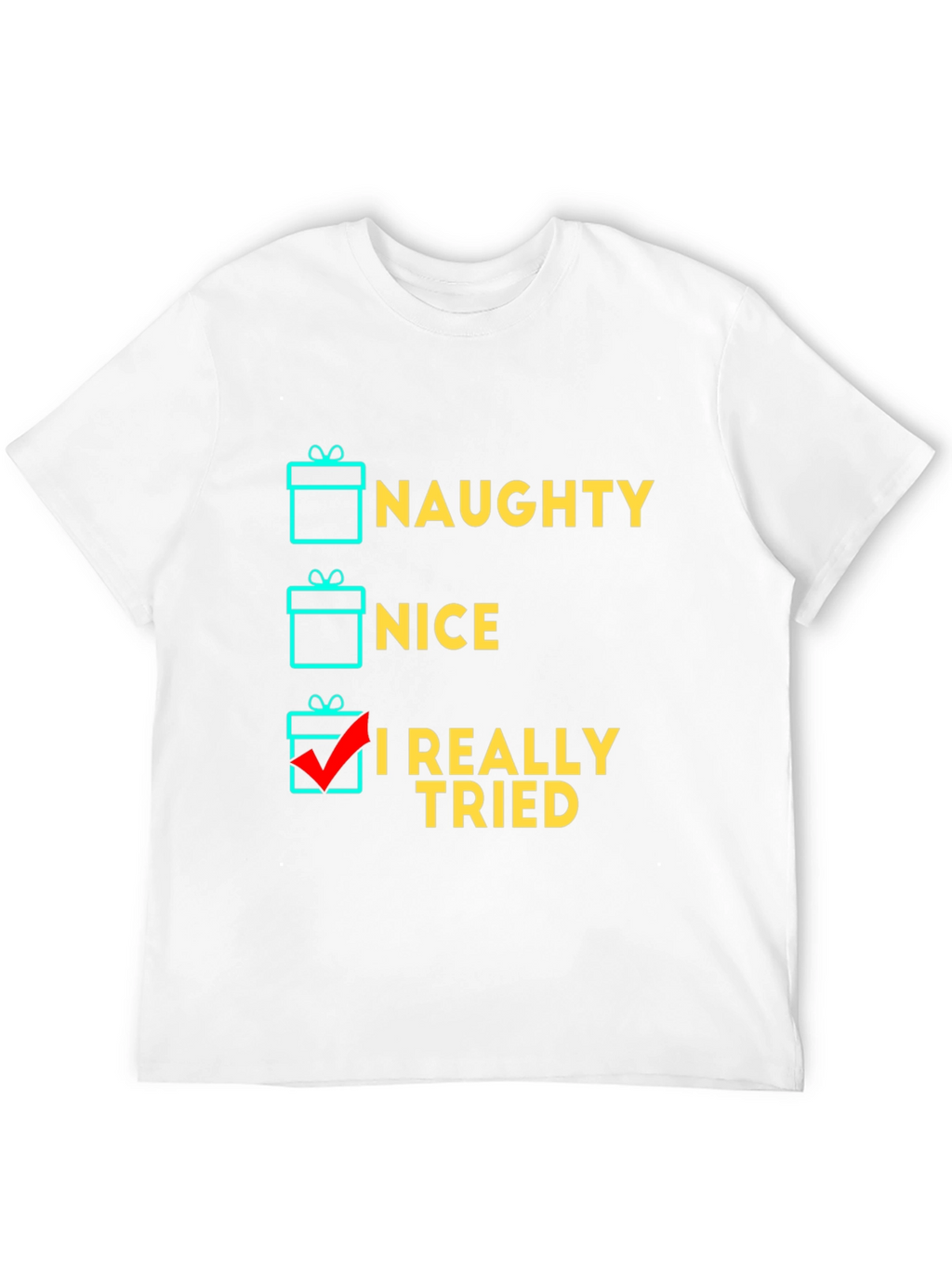 Naughty Nice I Tried T-Shirt Funny Christmas Gift