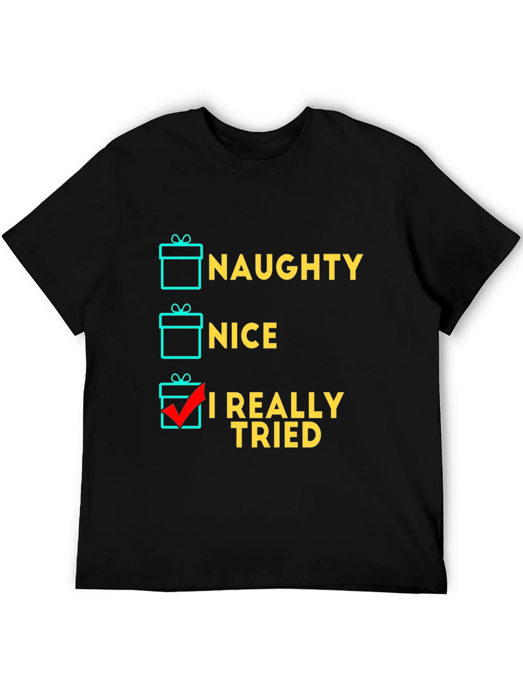 Naughty Nice I Tried T-Shirt Funny Christmas Gift