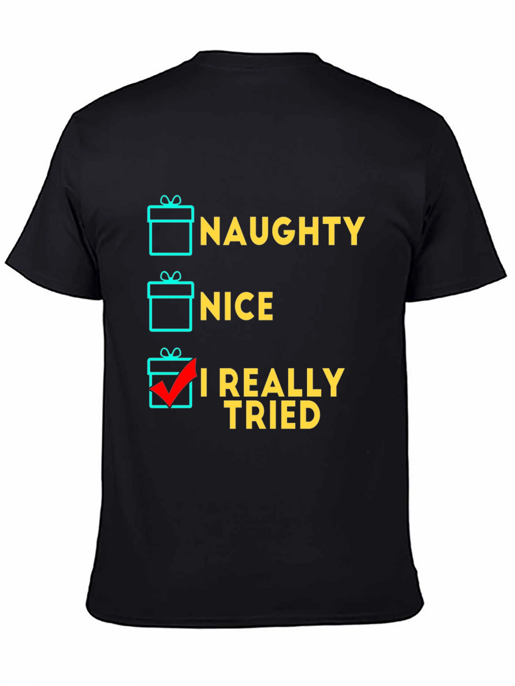 Naughty Nice I Tried T-Shirt Funny Christmas Gift