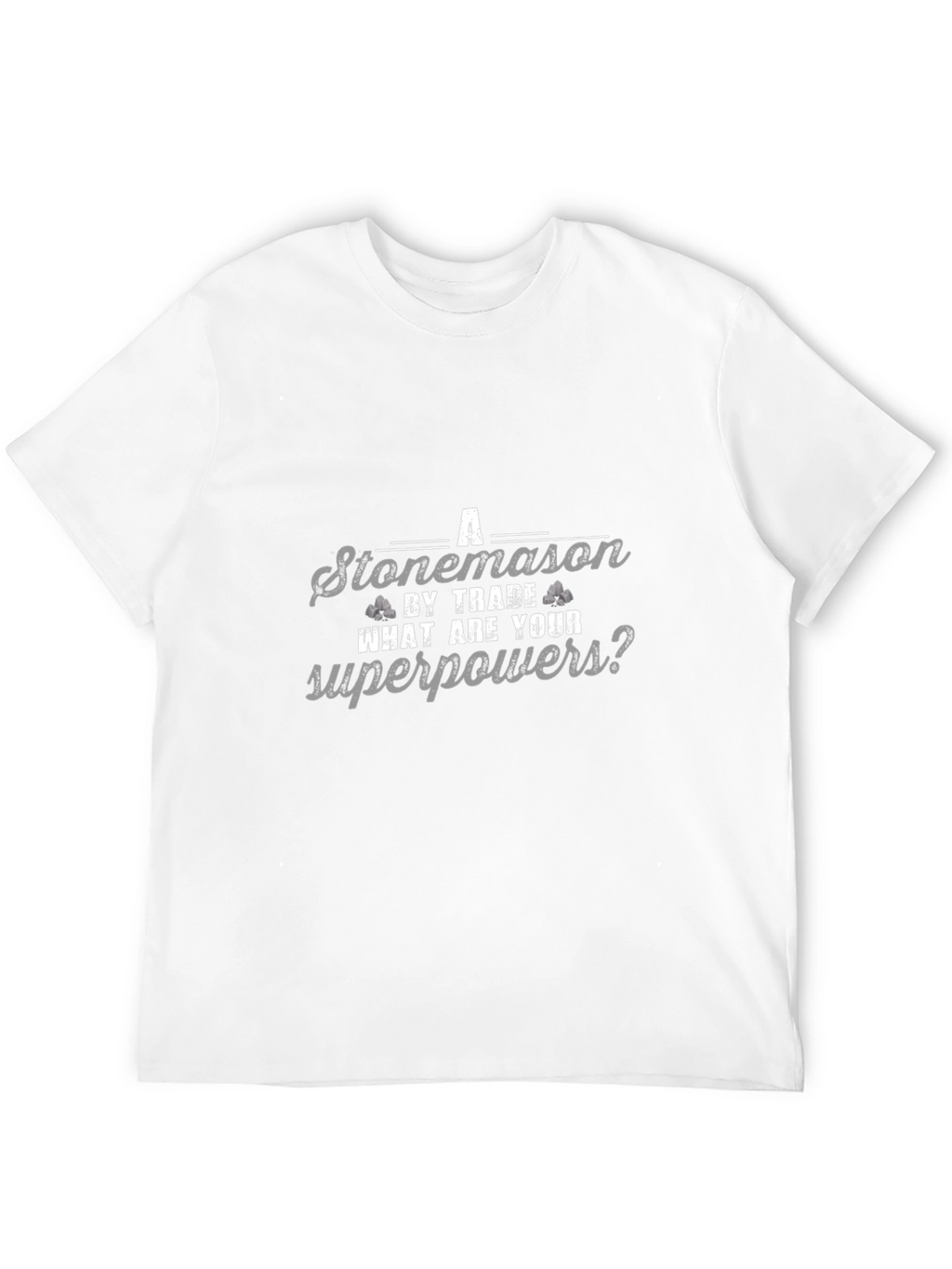 Stonemason by Trade Graphic Tee