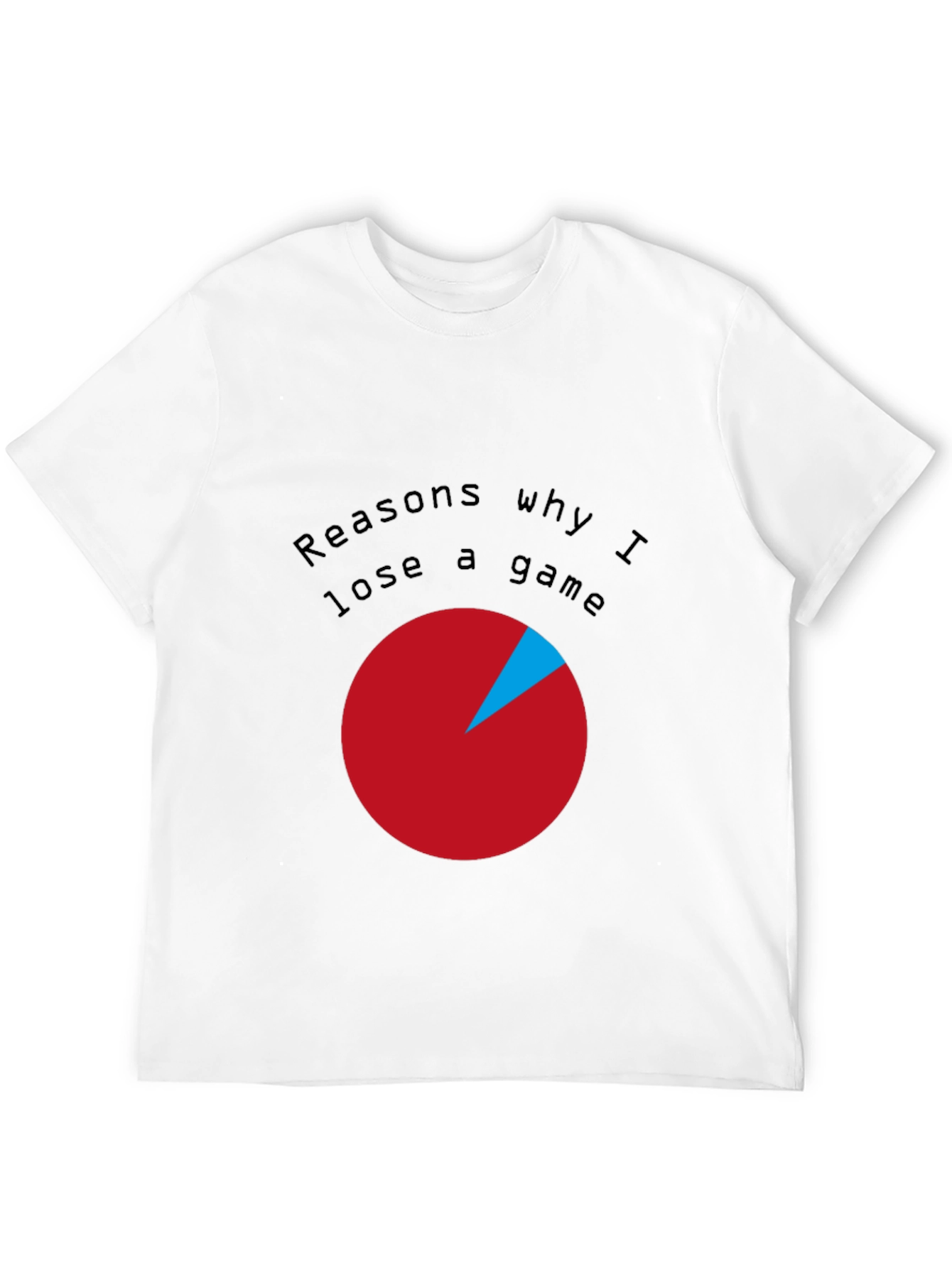 Reasons I Lose Game T-Shirt - Funny Gamer Tee