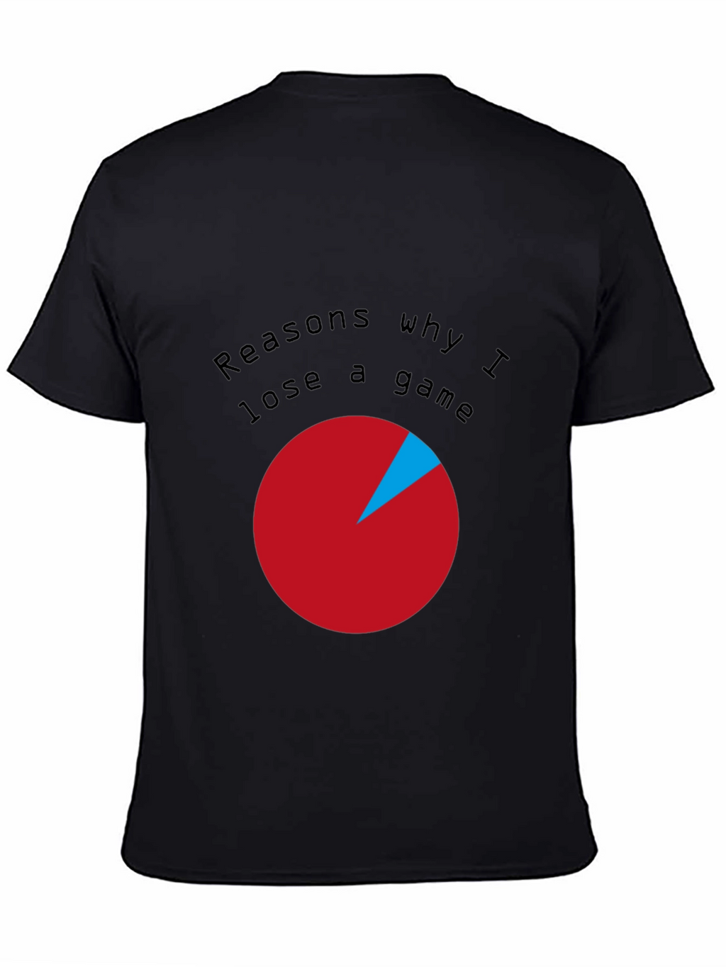Reasons I Lose Game T-Shirt - Funny Gamer Tee