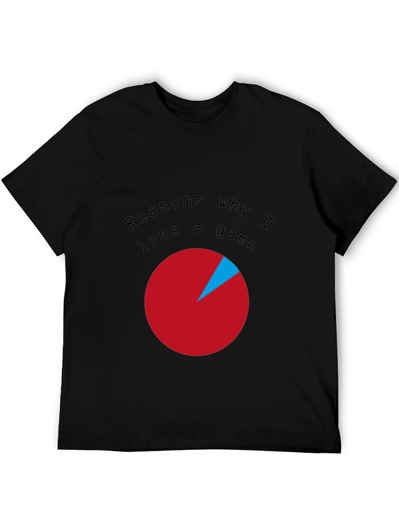 Reasons I Lose Game T-Shirt - Funny Gamer Tee