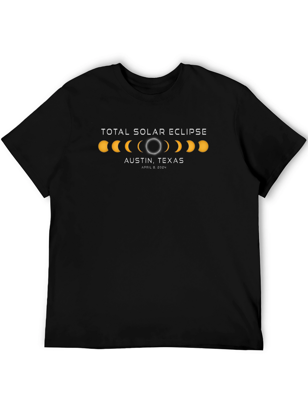 Total Solar Eclipse Austin Texas April 8 2024 T-Shirt