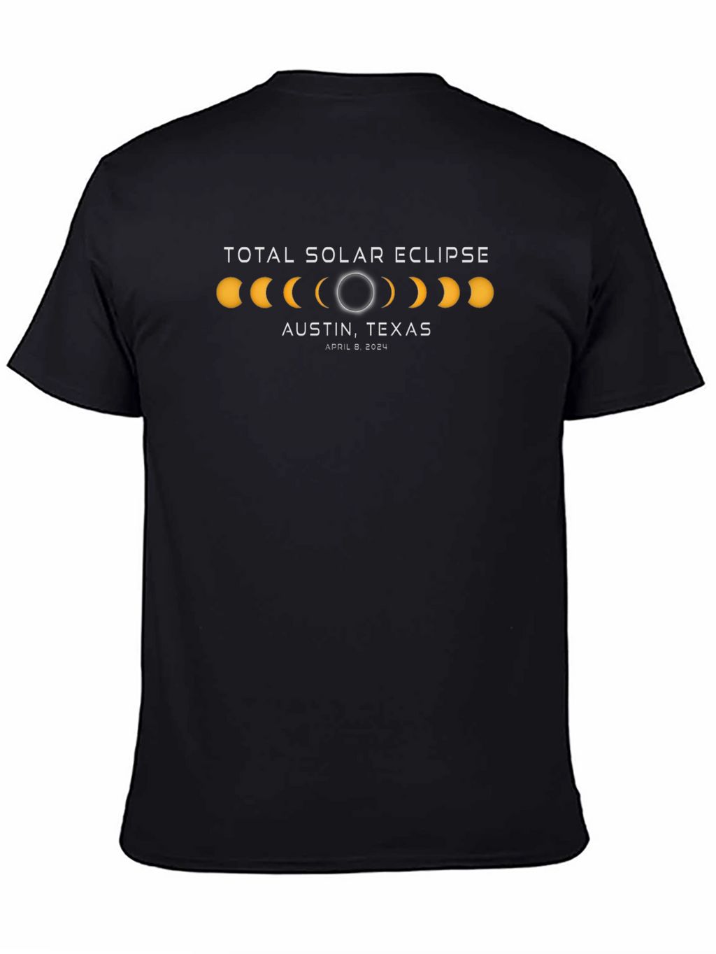 Total Solar Eclipse Austin Texas April 8 2024 T-Shirt