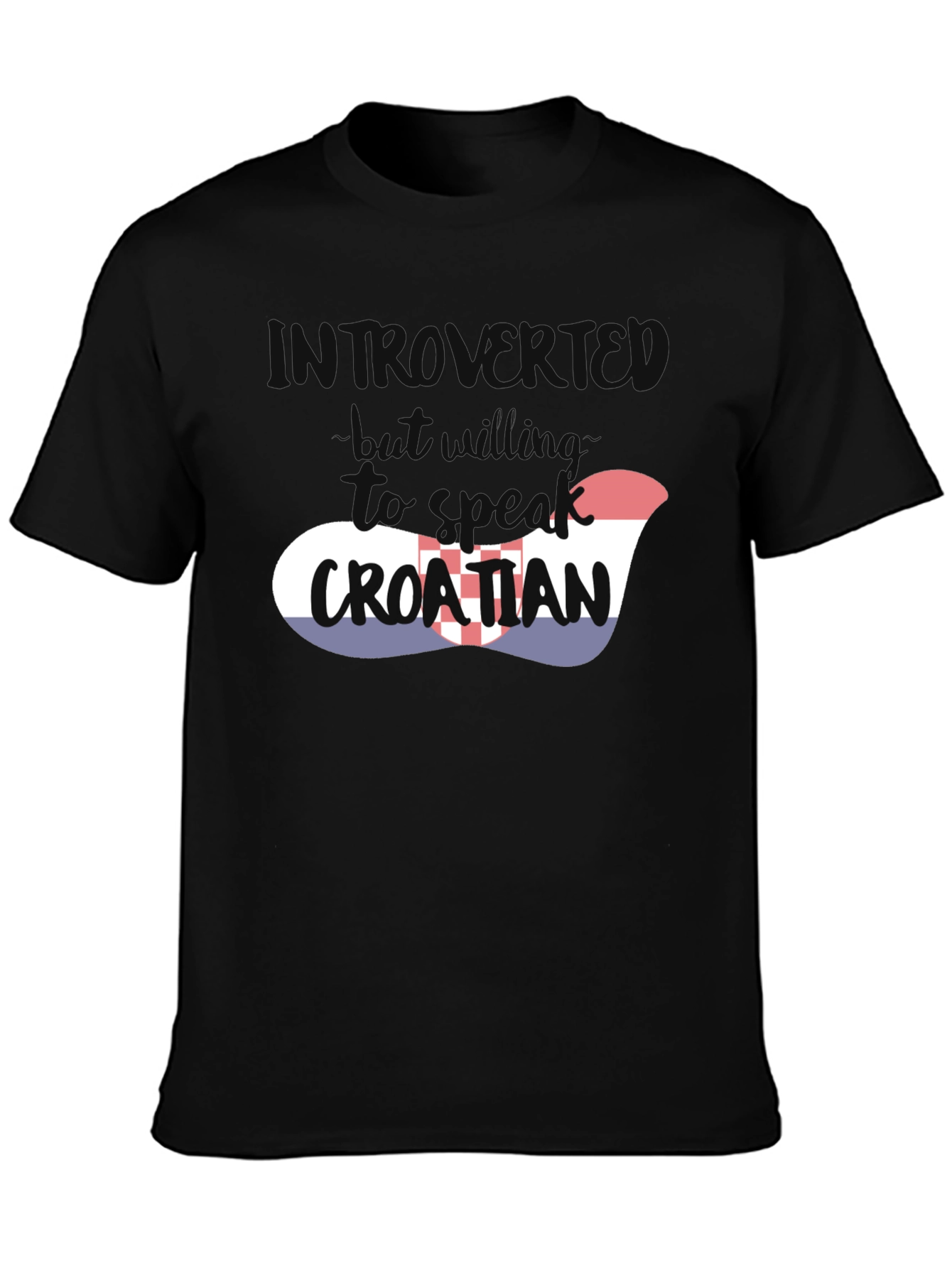 Introvert Will Speak Croatian T-Shirt