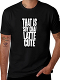 Soy Chai Latte Cute T-Shirt - Coffee Lover Tee