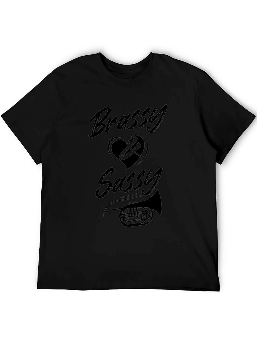 Brassy & Sassy T-Shirt - Music Lover Tee