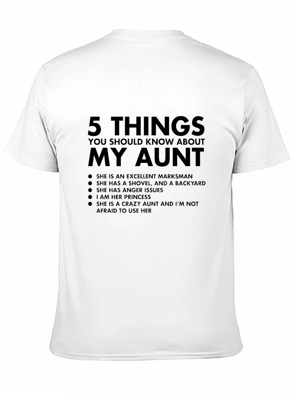 My Aunt T-Shirt: Excellent Markswoman - Crazy Aunt