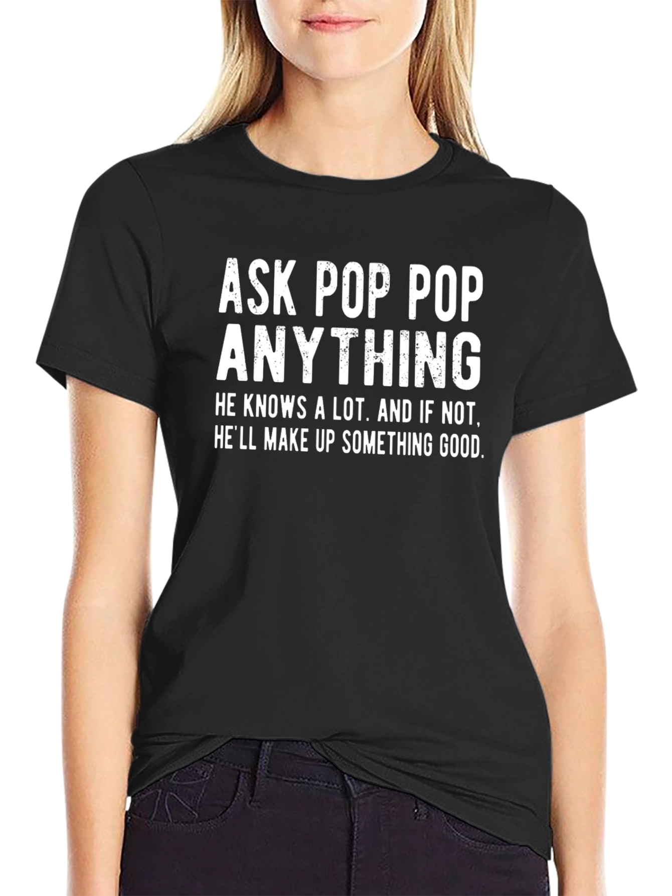 Ask Pop Pop Anything Black T-Shirt