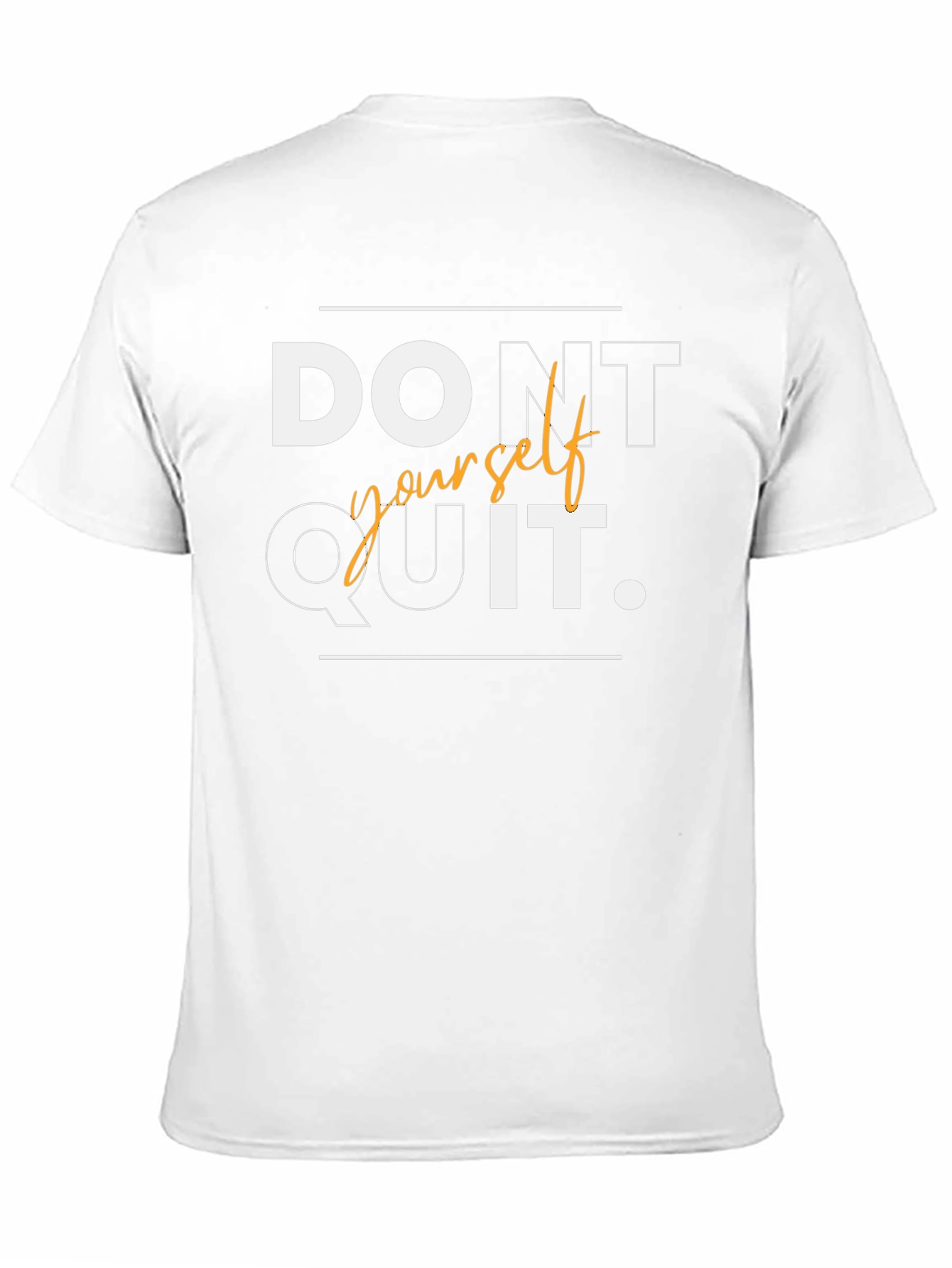 Motivational Dont Quit T-Shirt