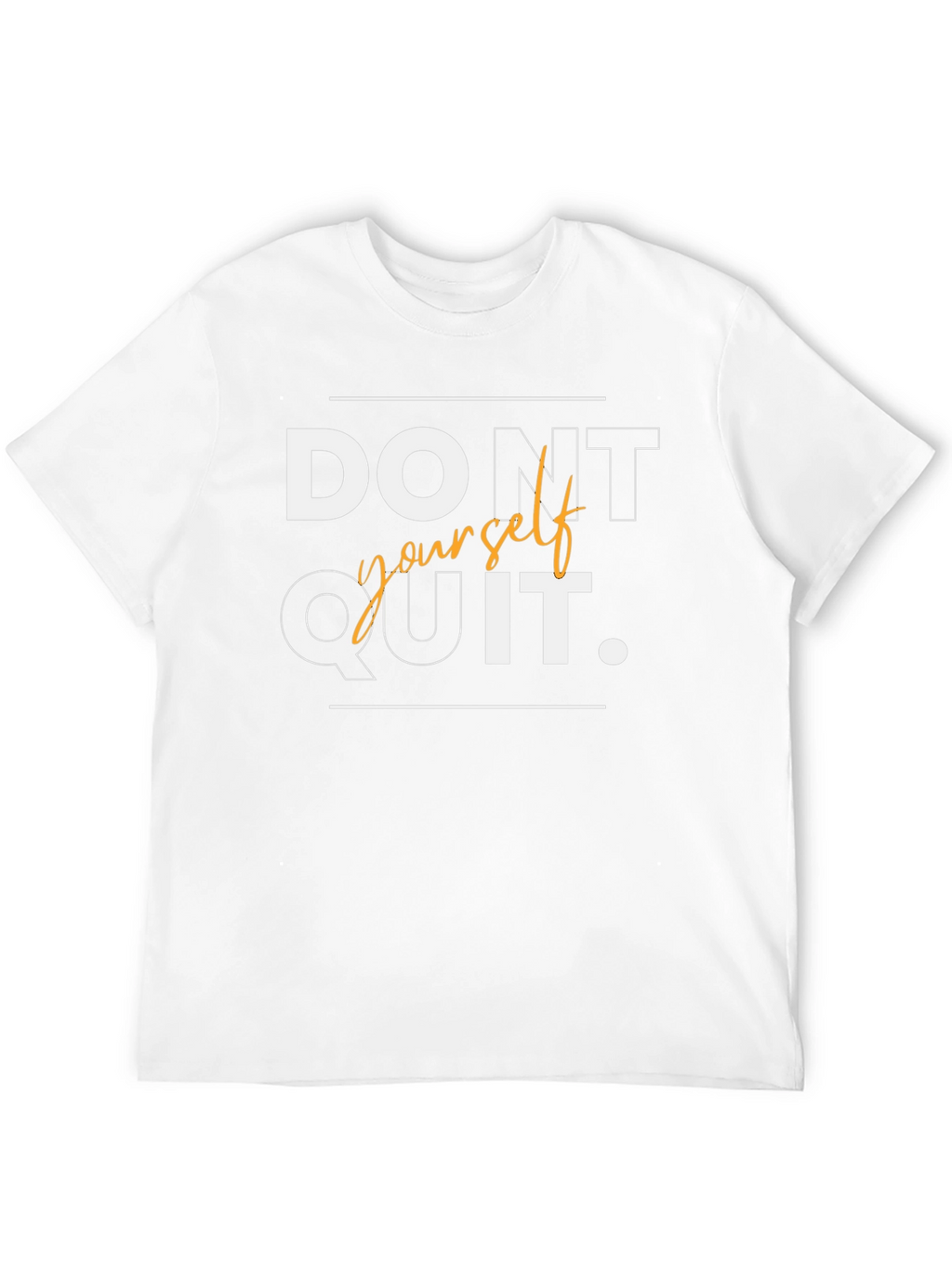 Motivational Dont Quit T-Shirt