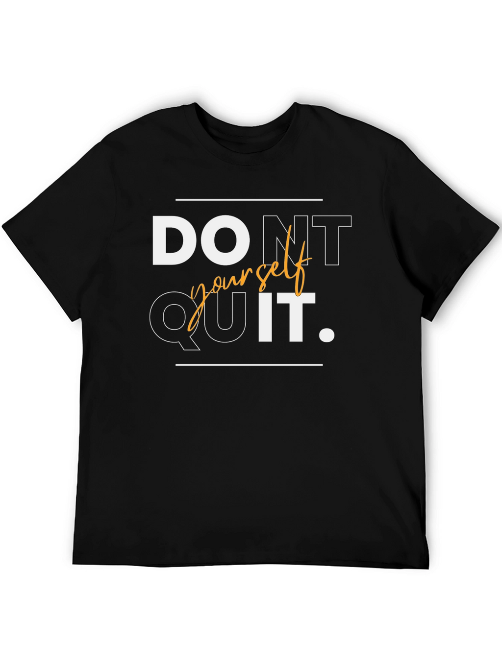 Motivational Dont Quit T-Shirt