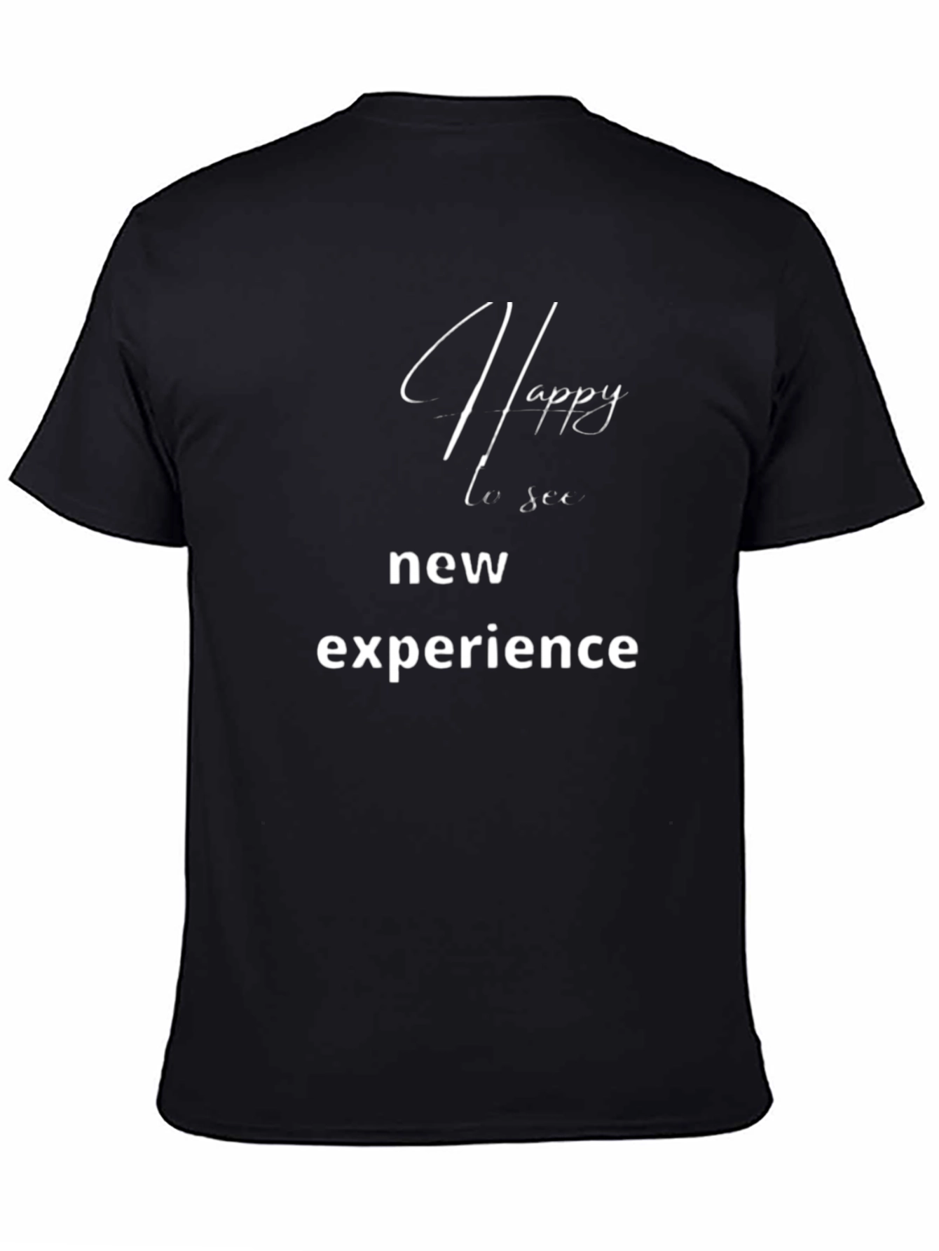 Happy New Experience T-Shirt
