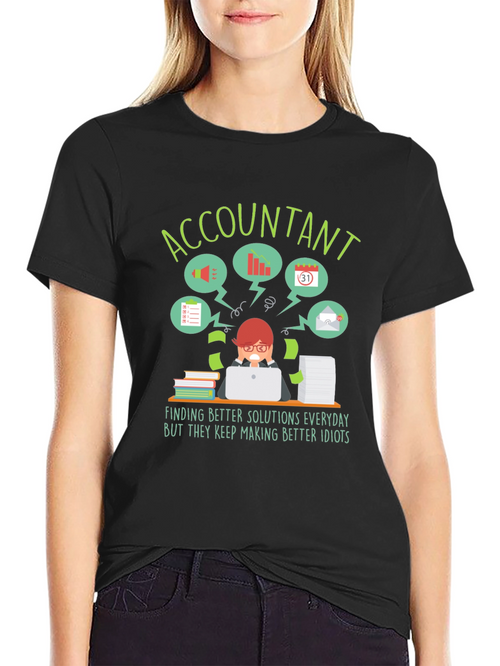 Accountant T-Shirt: Finding Better Solutions Funny Work Tee