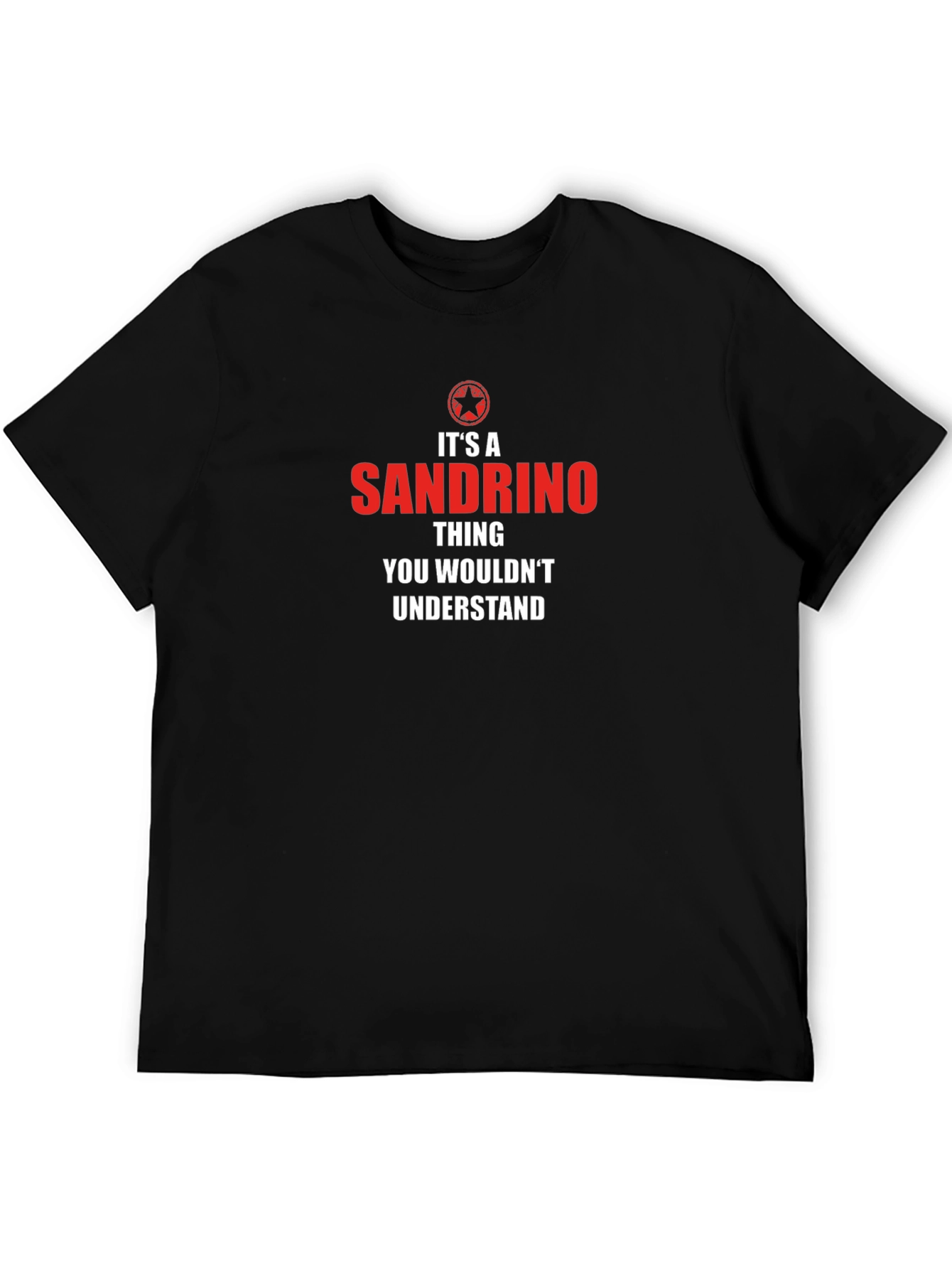 Its A Sandrino Thing T-Shirt
