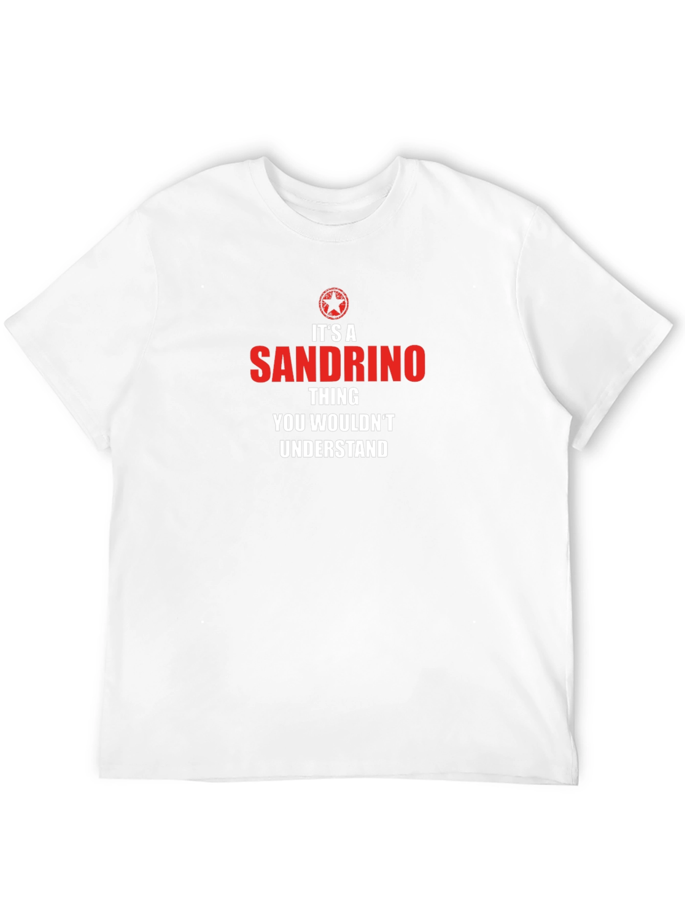 Its A Sandrino Thing T-Shirt