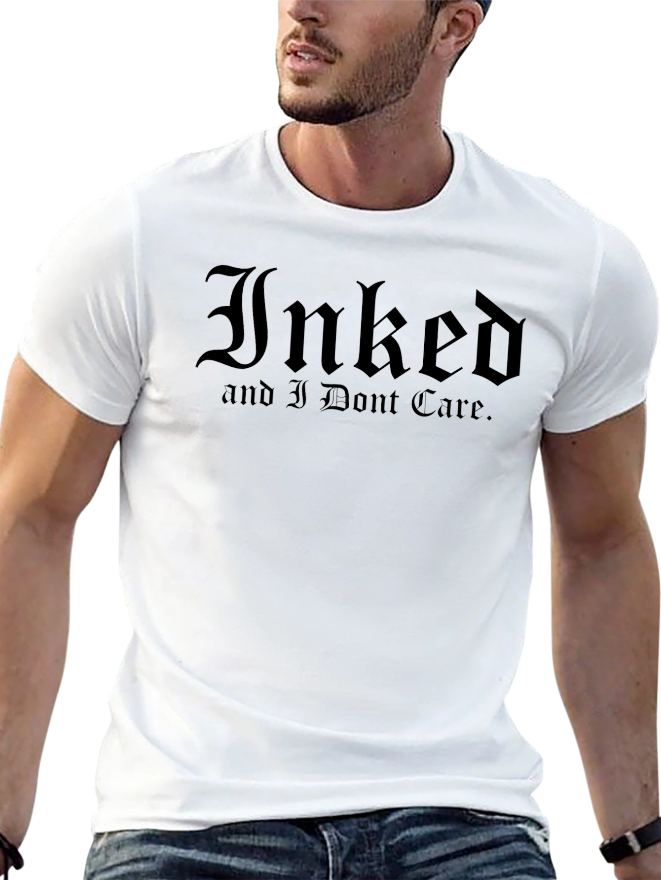 Inked and I Dont Care. Black T-Shirt
