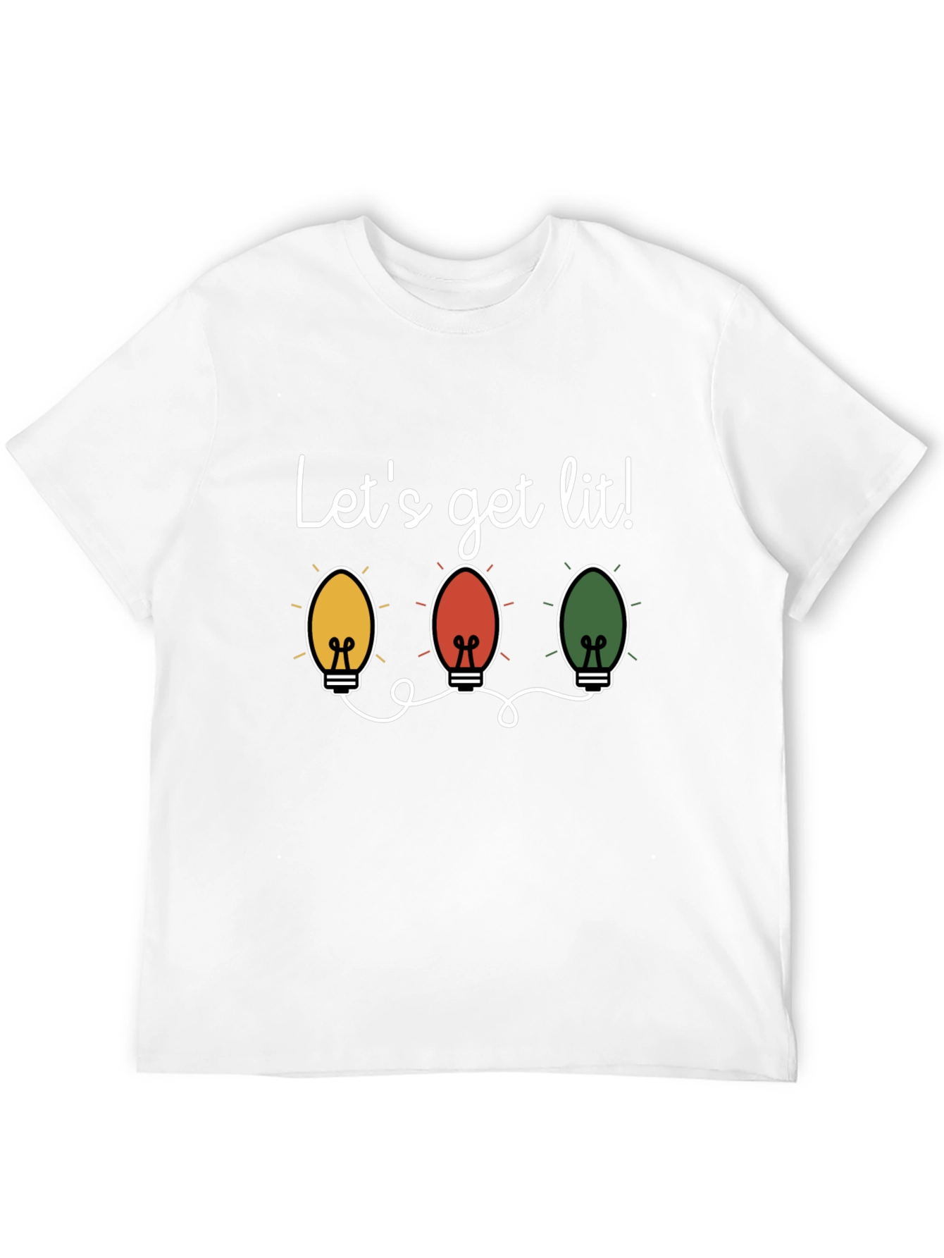 Lets Get Lit Christmas Lights T-Shirt