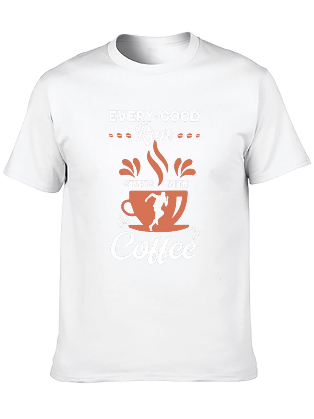 Every Good Run Starts With Coffee T-Shirt