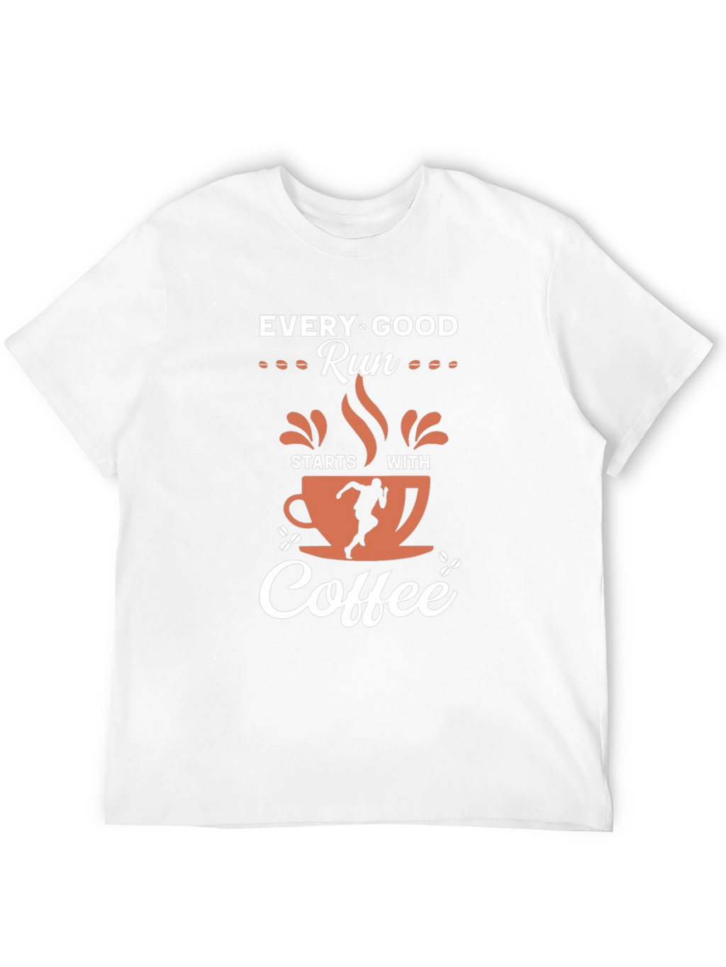 Every Good Run Starts With Coffee T-Shirt