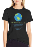 Earth Friendly Political Views T-Shirt
