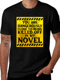 Dangerously Close Novel T-Shirt