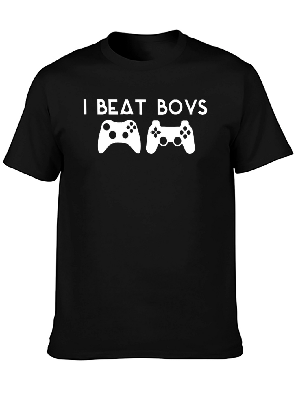 I Beat Boys Gaming T-Shirt - Cool Gamer Tee