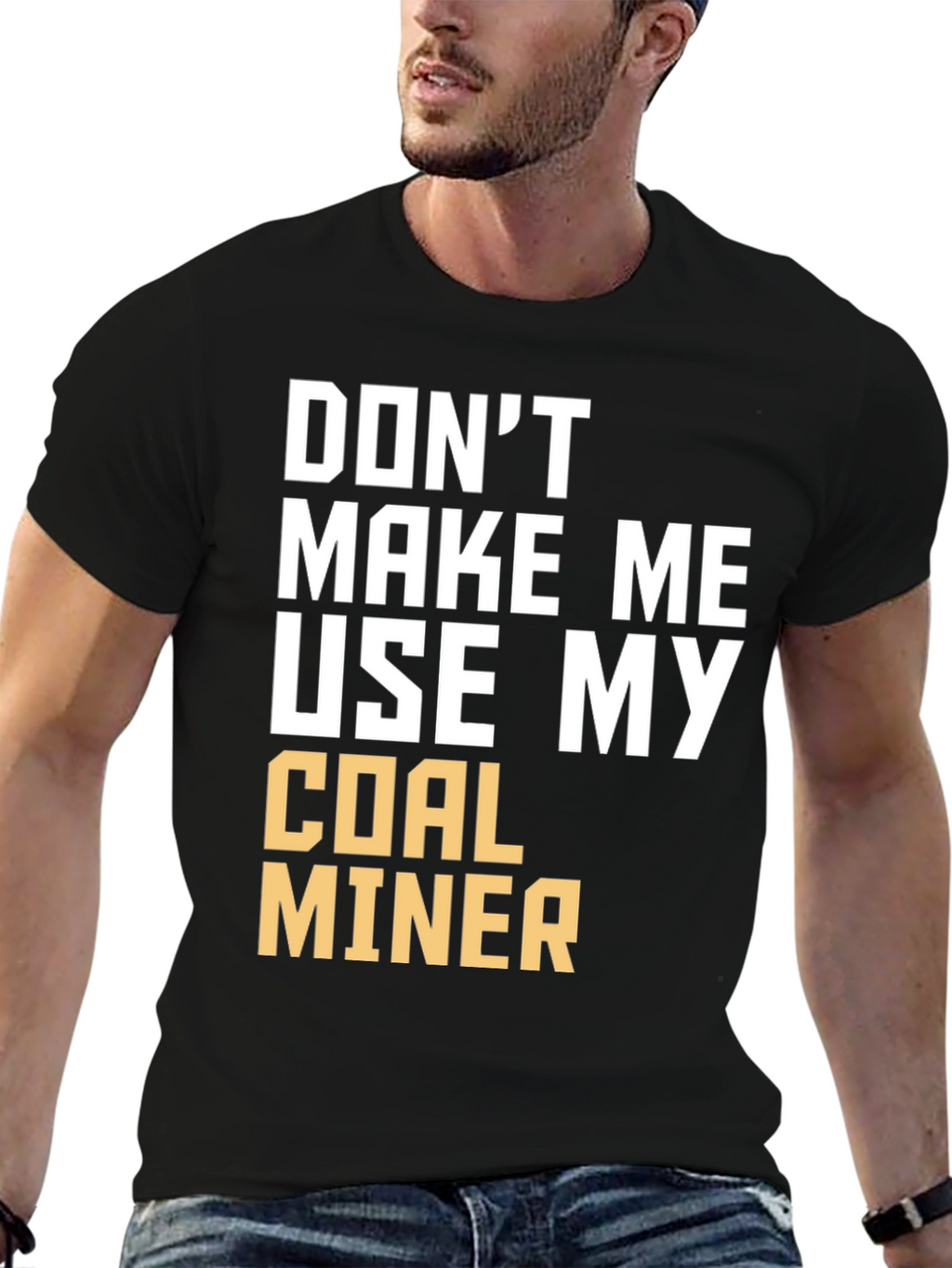 Coal Miner T-Shirt - Funny Sarcastic Warning Tee