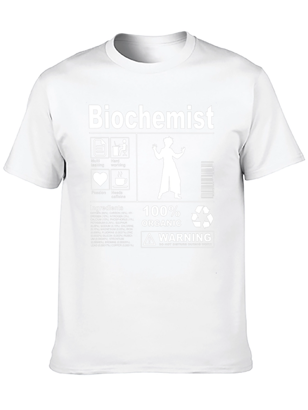 Biochemist T-Shirt: Funny Science Tee
