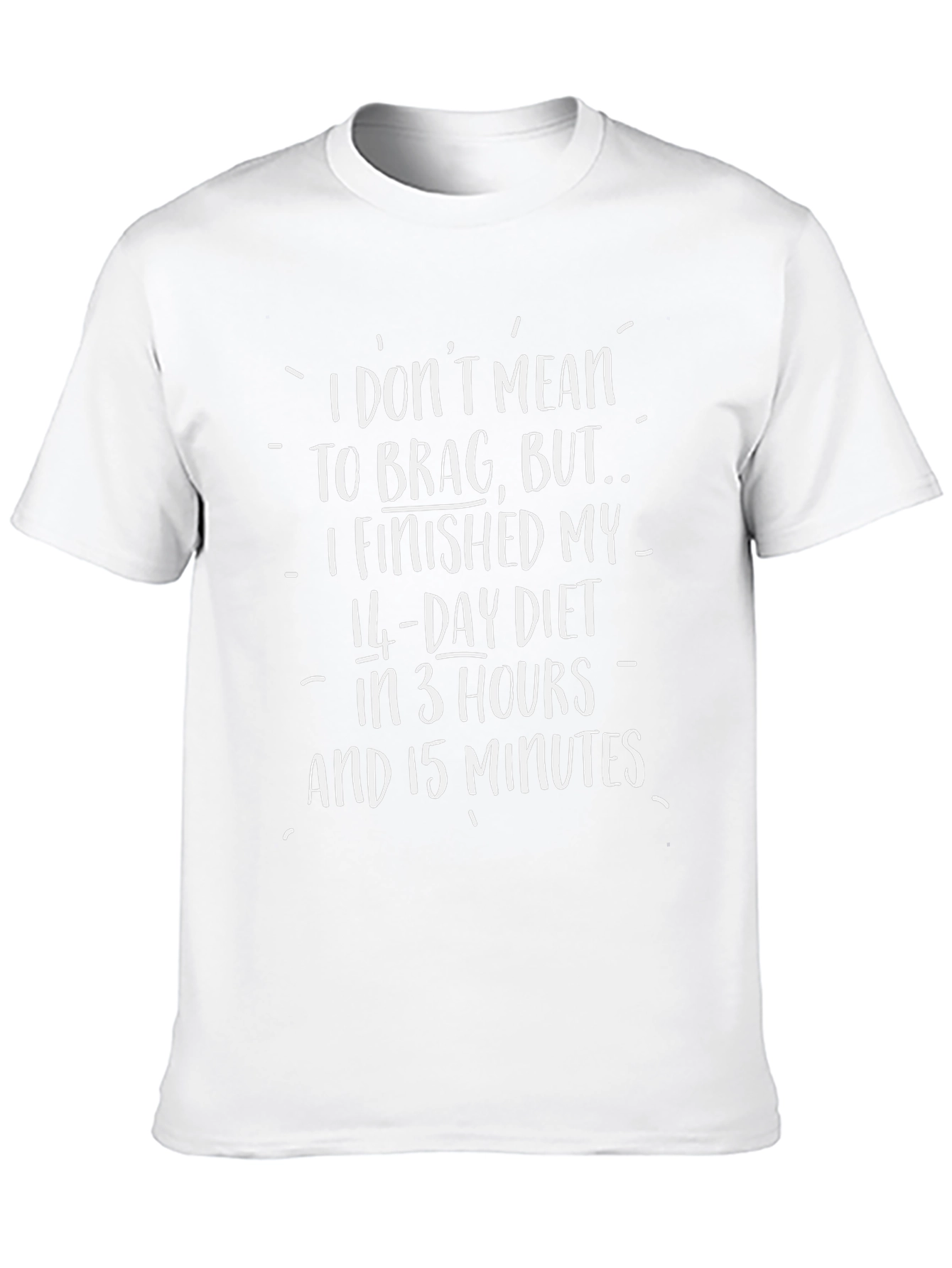 Funny Diet T-Shirt - 14-Day Diet in 3 Hours!