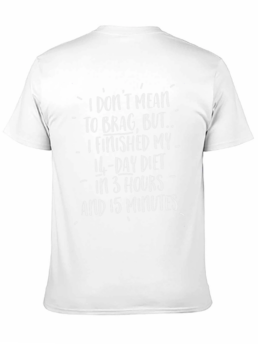 Funny Diet T-Shirt - 14-Day Diet in 3 Hours!
