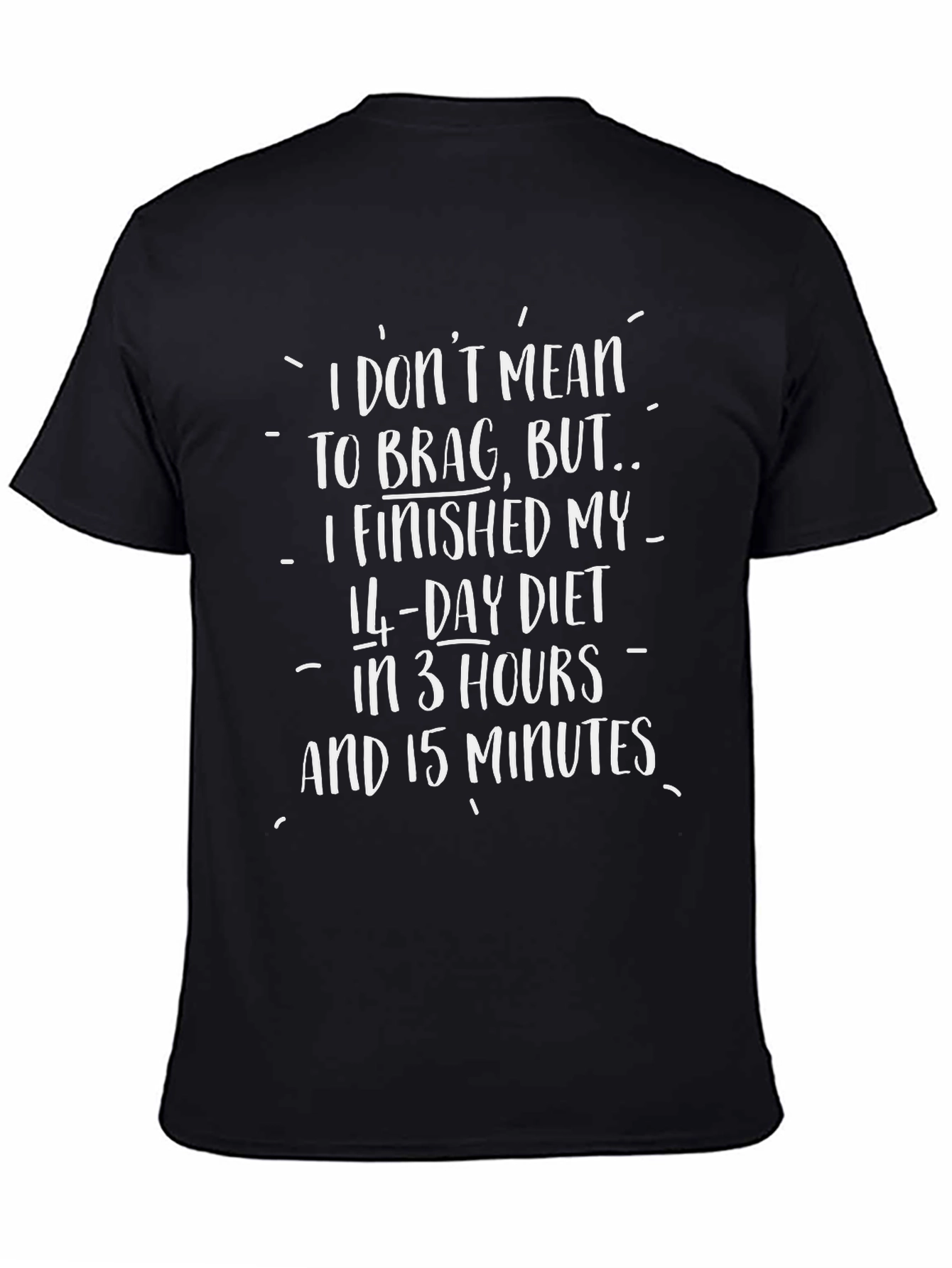 Funny Diet T-Shirt - 14-Day Diet in 3 Hours!