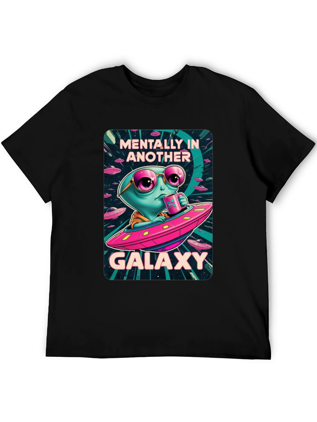 Mentally In Another Galaxy T-Shirt
