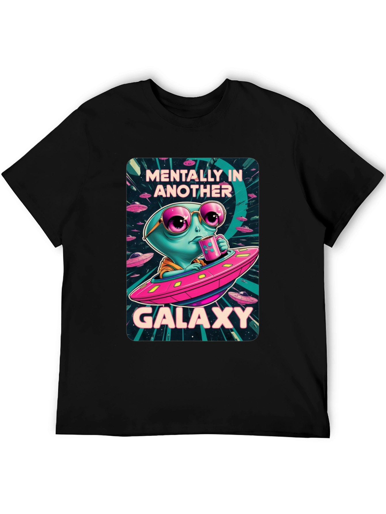 Mentally In Another Galaxy T-Shirt