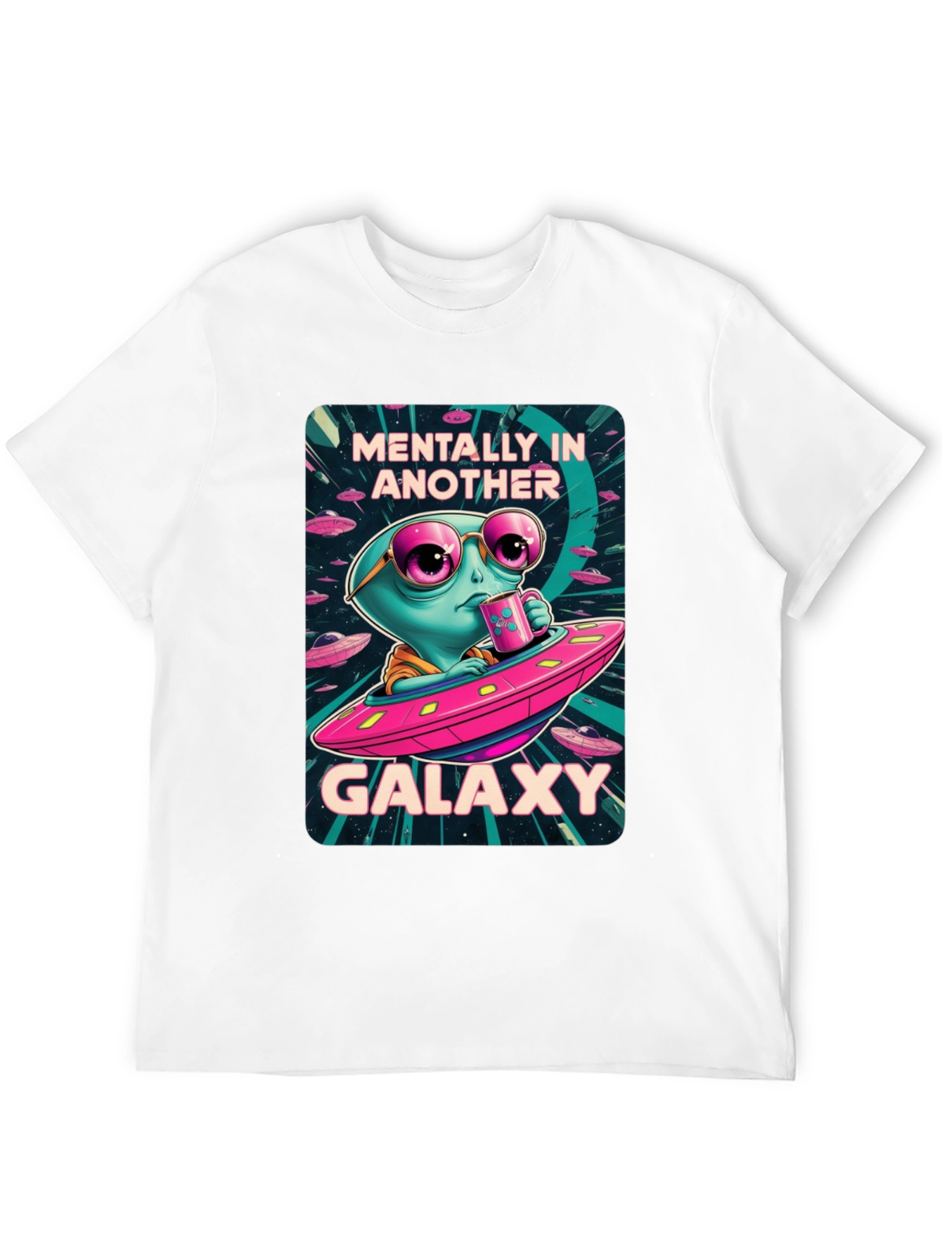 Mentally In Another Galaxy T-Shirt