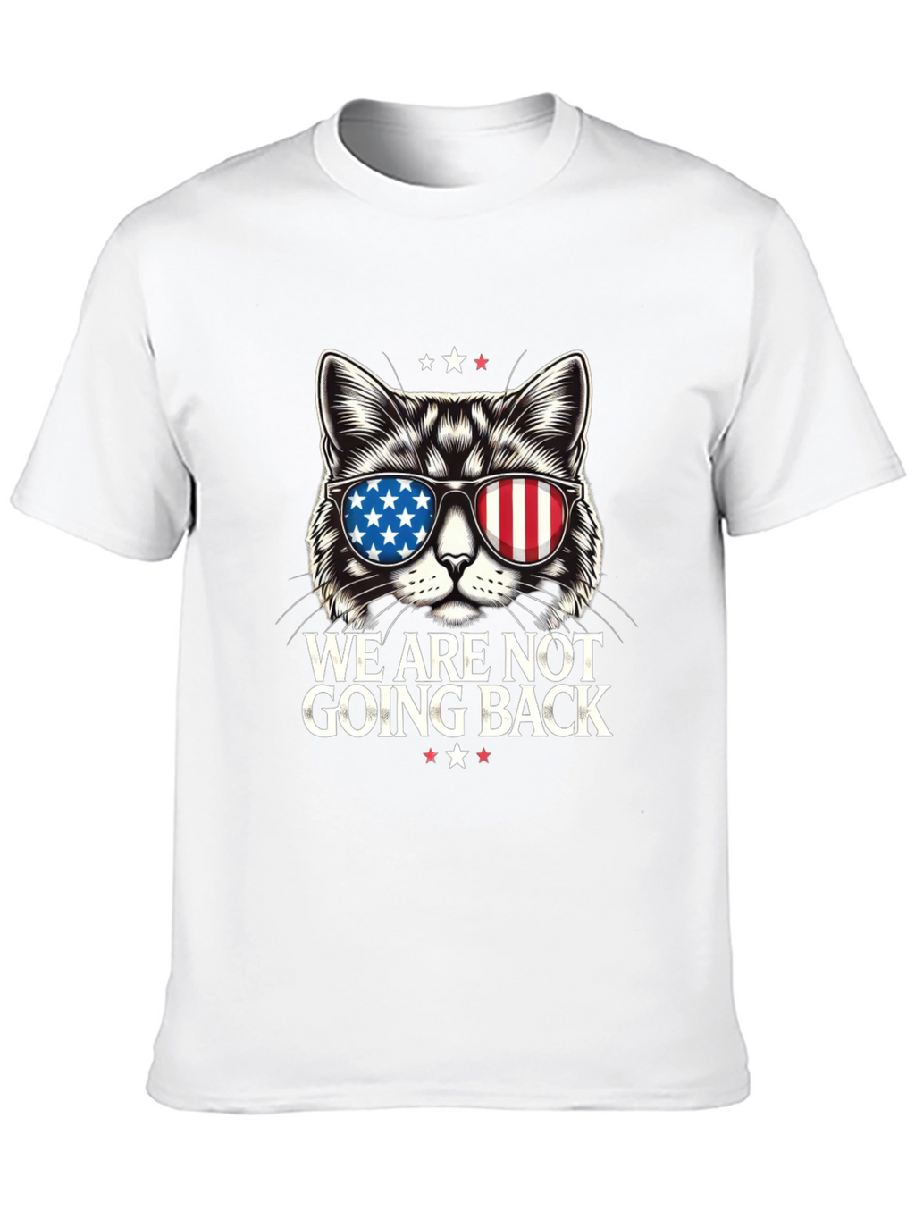Patriotic Cat T-Shirt - We Are Not Going Back