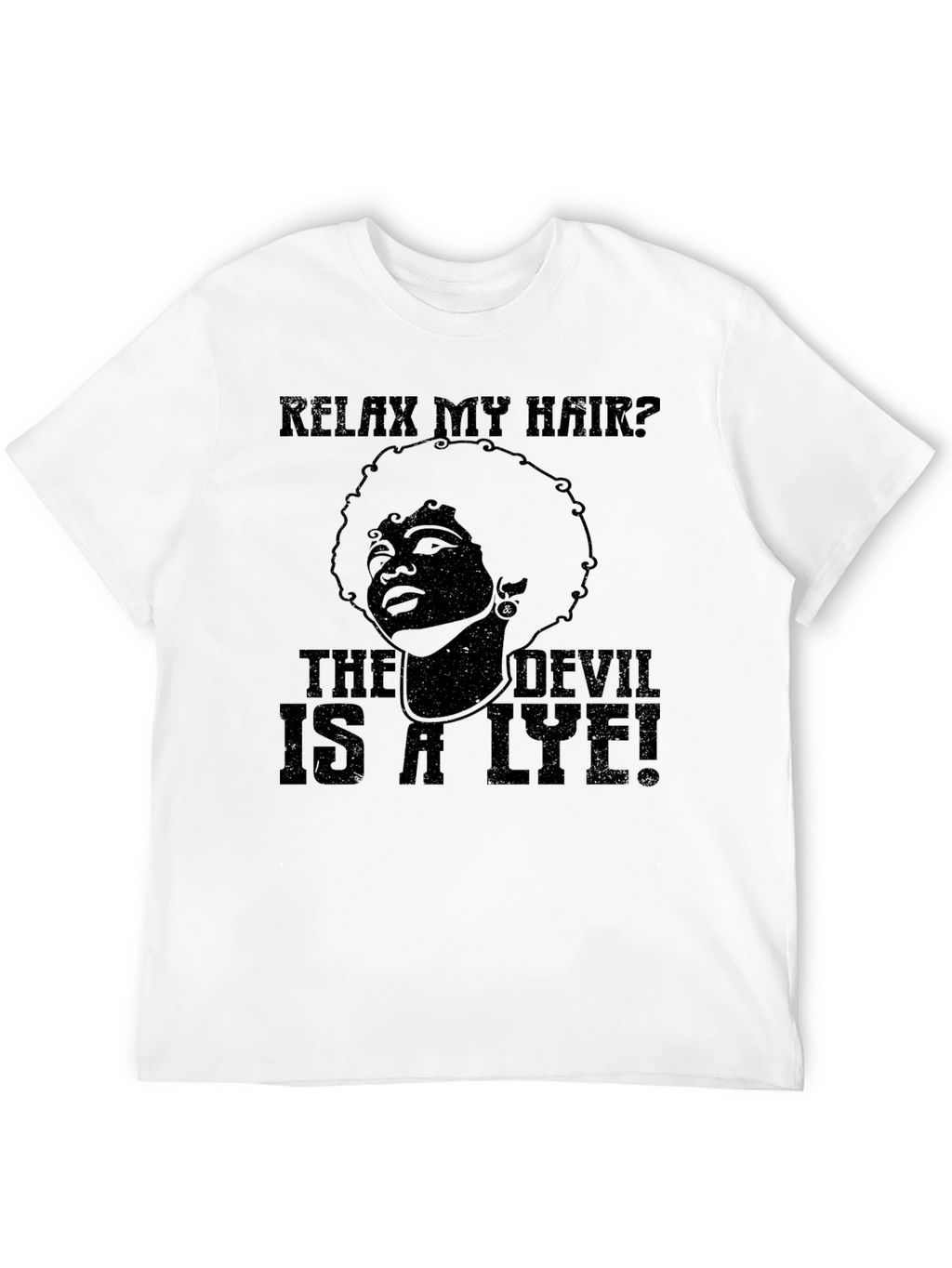 Relax My Hair? Tee - Natural Hair Pride
