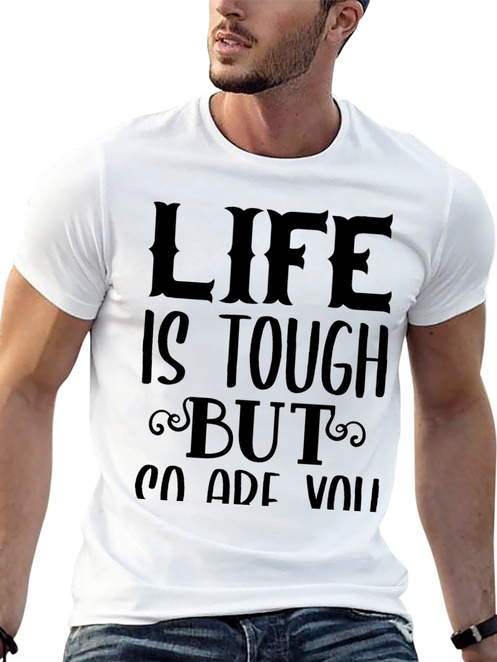 Life Is Tough T-Shirt