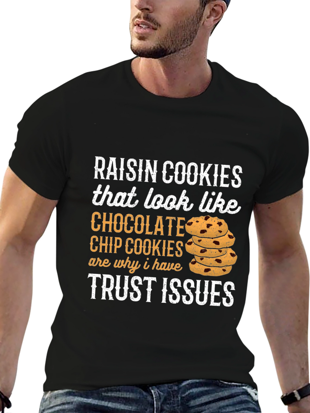 Funny Raisin Cookie Trust Issues T-Shirt