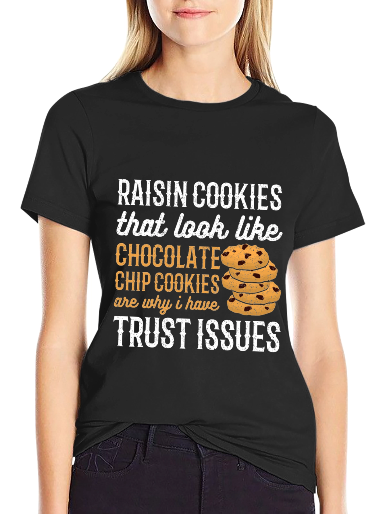 Funny Raisin Cookie Trust Issues T-Shirt