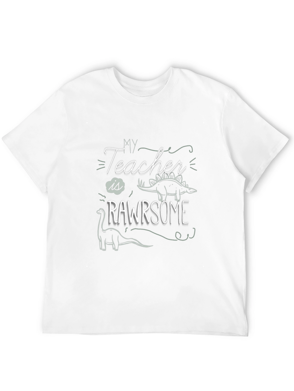 My Teacher is RAWRsome T-Shirt - Dinosaur Tee